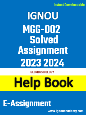 IGNOU MGG-002 Solved Assignment 2023 2024